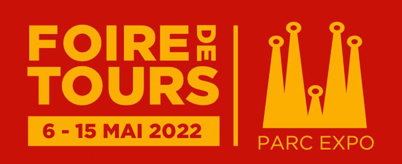 Foire de Tours - Parc des expositions de Tours - du 6 au 15 mai 2022